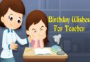 Teacher Birthday Wishes – ज्ञान भी मिला, स्वाभिमान भी मिला, गुरु जी का आशीर्वाद से ही ..