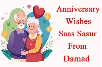 Anniversary Wishes For Saas Sasur From Damad