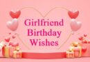 Girlfriend Birthday Wishes